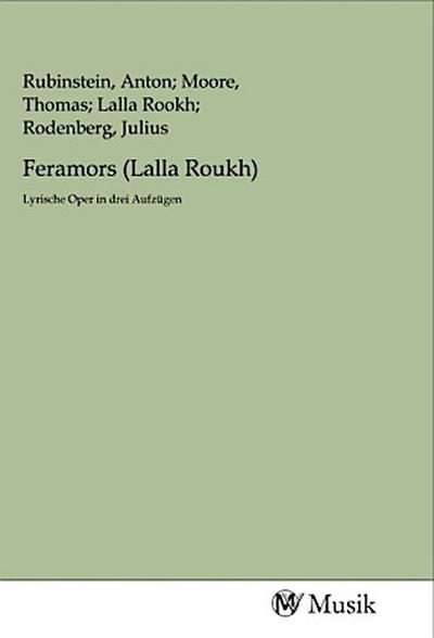Feramors (Lalla Roukh)