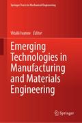 Emerging Technologies in Manufacturing and Materials Engineering