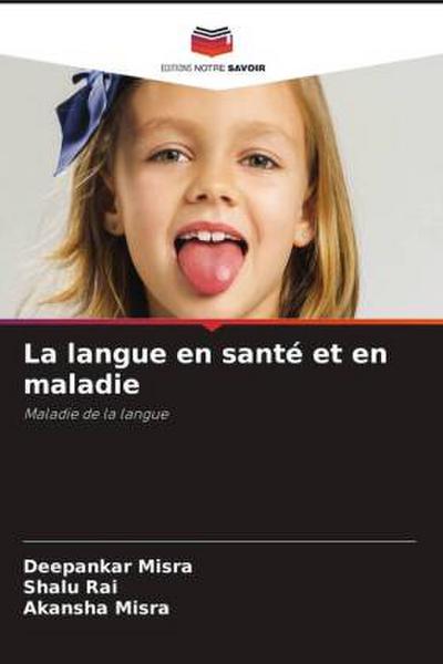 La langue en santé et en maladie