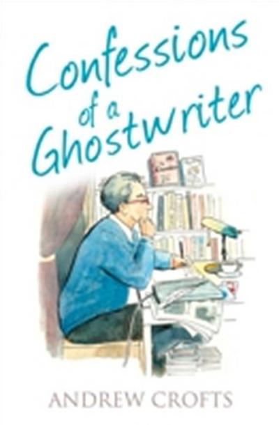 Confessions of a Ghostwriter