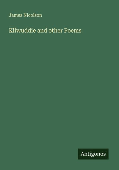 Kilwuddie and other Poems