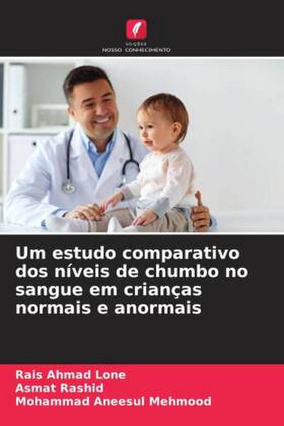 Um estudo comparativo dos níveis de chumbo no sangue em crianças normais e anormais