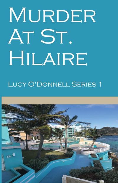 Murder At St. Hilaire