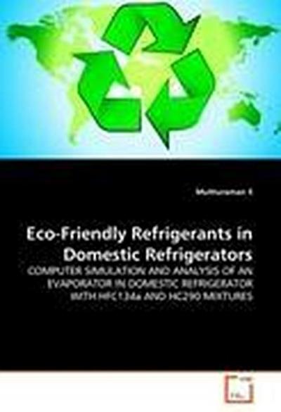 Eco-Friendly Refrigerants in Domestic Refrigerators