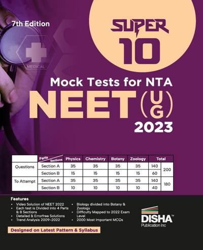 Super 10 Mock Tests for New Pattern NTA NEET (UG) 2023 - 7th Edition | Physics, Chemistry, Biology - PCB | Optional   Questions | 5 Statement MCQs | Mock Tests | 100% Solutions | Improve your Speed, Strike Rate & Score