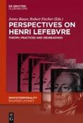 Perspectives on Henri Lefebvre
