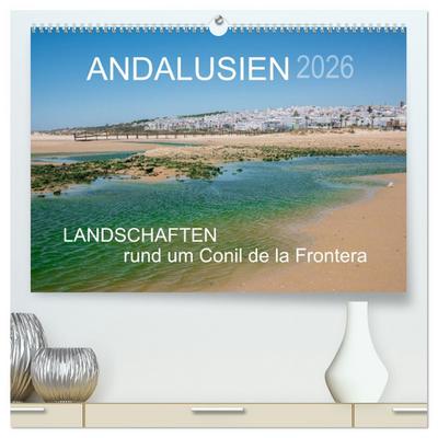 Andalusien - Landschaften rund um Conil de la Frontera (hochwertiger Premium Wandkalender 2026 DIN A2 quer), Kunstdruck in Hochglanz