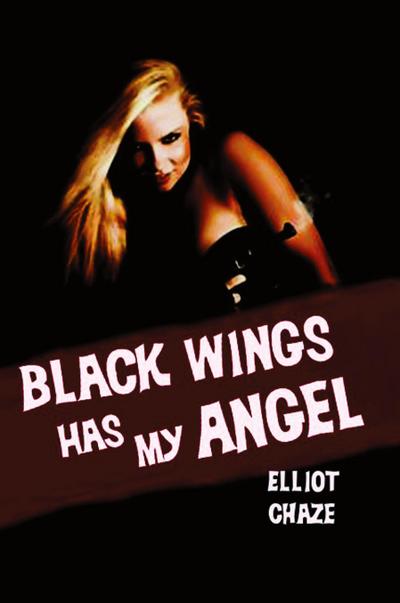 Black Wings Has My Angel