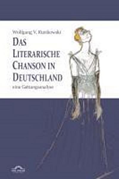 Das literarische Chanson in Deutschland
