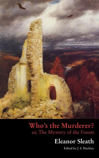 Who’s the Murderer? or, The Mystery of the Forest