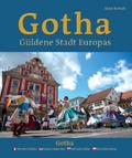 Gotha - Güldene Stadt Europas - Ville dorée d’Europe - Europe’s Golden Town - Zlaté mesto Európy - Zlote miasto Europy