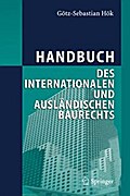 Handbuch des internationalen und ausländischen Baurechts