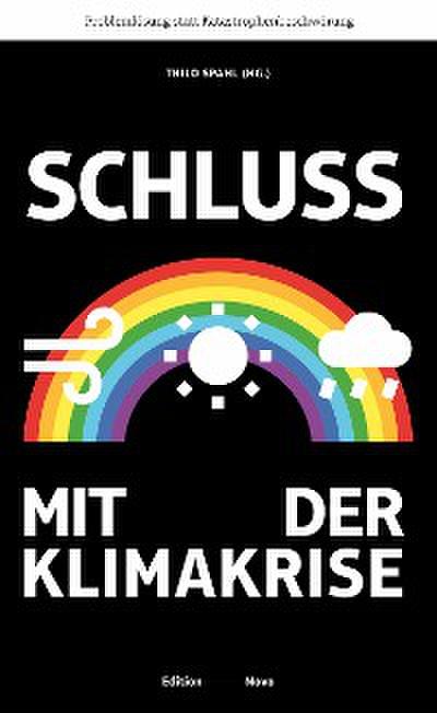 Schluss mit der Klimakrise