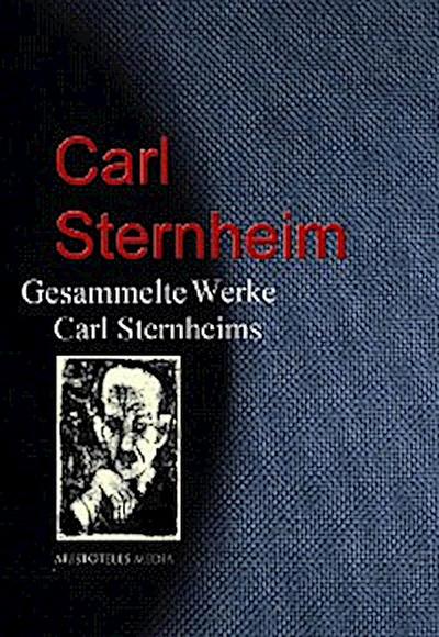 Gesammelte Werke Carl Sternheims