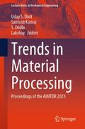 Trends in Material Processing