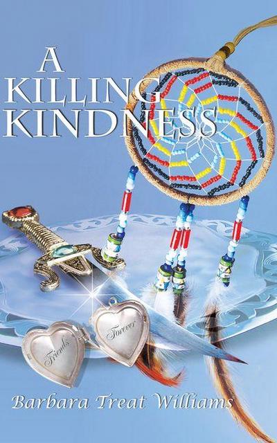 Killing Kindness