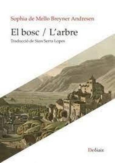 El bosc ; L’arbre