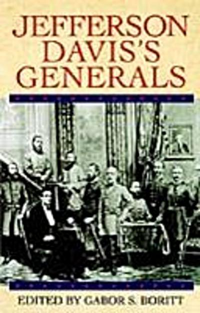 Jefferson Davis’s Generals
