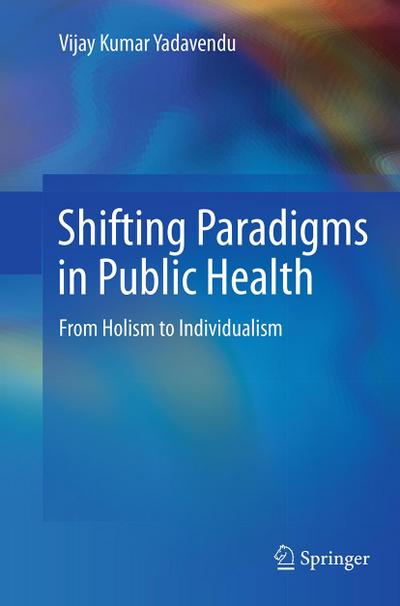Shifting Paradigms in Public Health
