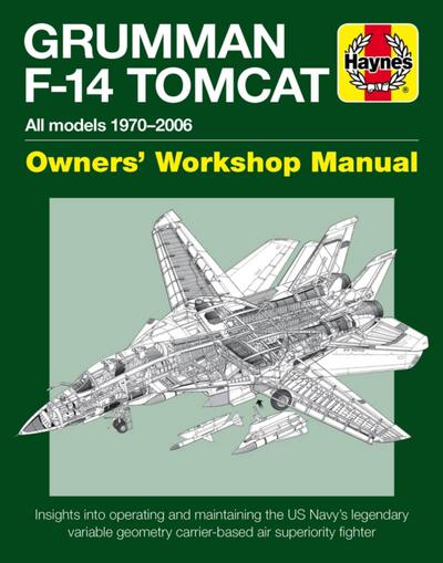 Grumman F-14 Tomcat Manual - Tony Holmes