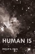 Human Is