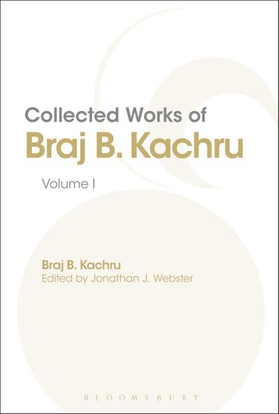 Collected Works of Braj B. Kachru, Volume 1