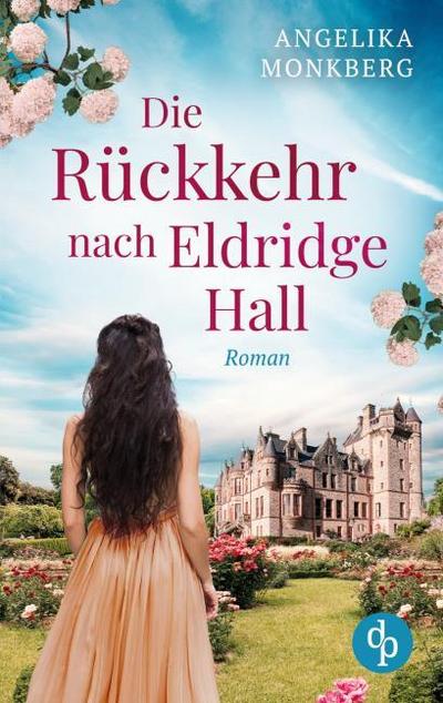 Die Rückkehr nach Eldridge Hall
