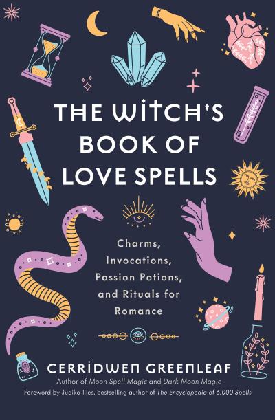 The Witch’s Book of Love Spells