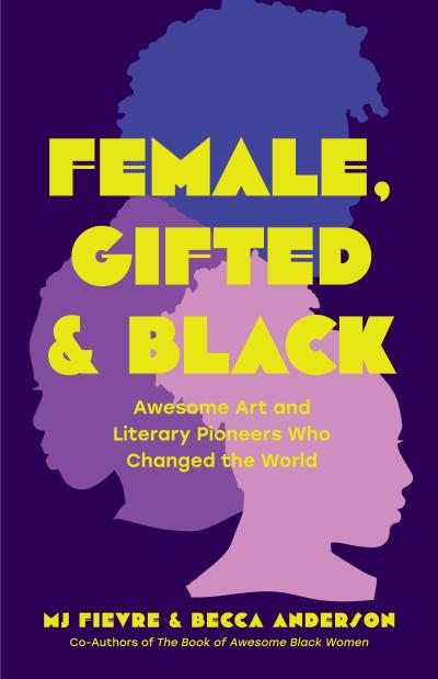 Female, Gifted & Black