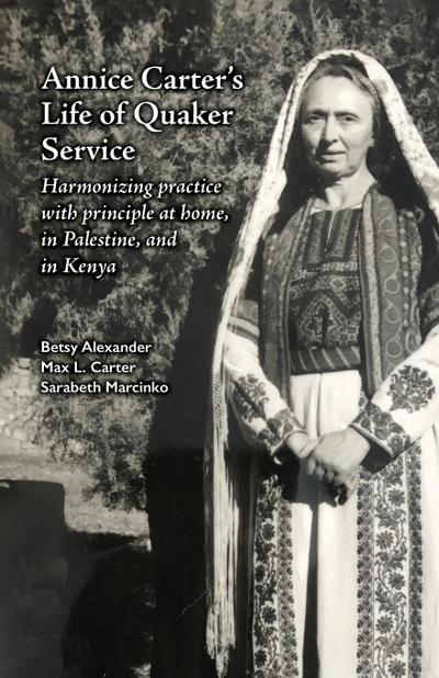 Annice Carter’s Life of Quaker Service