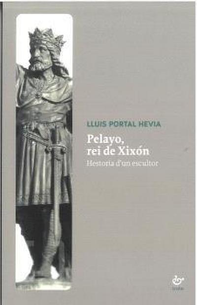 PELAYO, REI DE XIXÓN