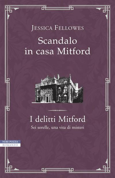 Scandalo in casa Mitford. I delitti Mitford