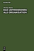 Das Unternehmen als Organisation
