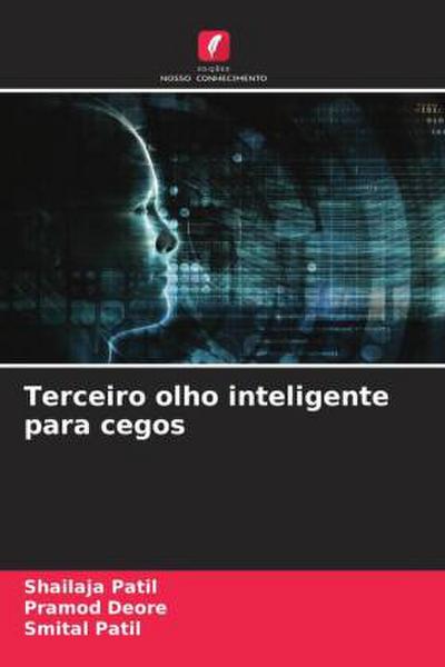 Terceiro olho inteligente para cegos