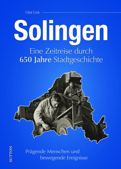 650 Jahre Solingen -  Das Jubiläumsbuch