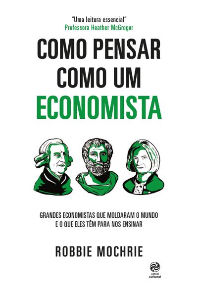 Como pensar como um economista