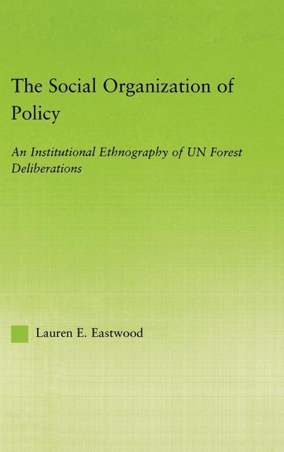 The Social Organization of Policy