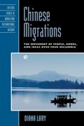 Chinese Migrations - Diana Lary