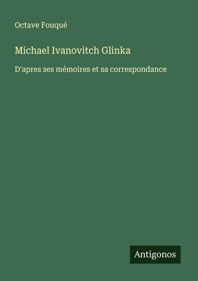 Michael Ivanovitch Glinka