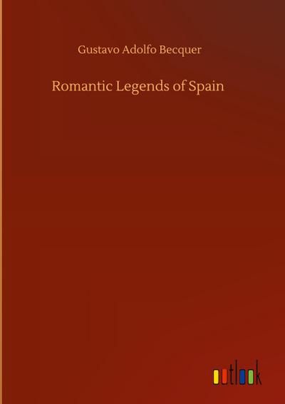 Romantic Legends of Spain