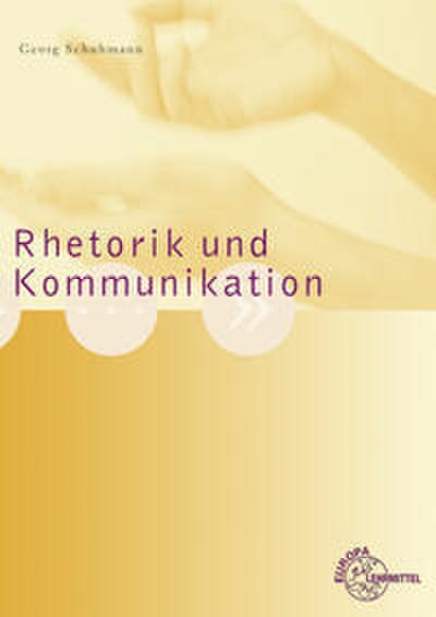 Rhetorik und Kommunikation