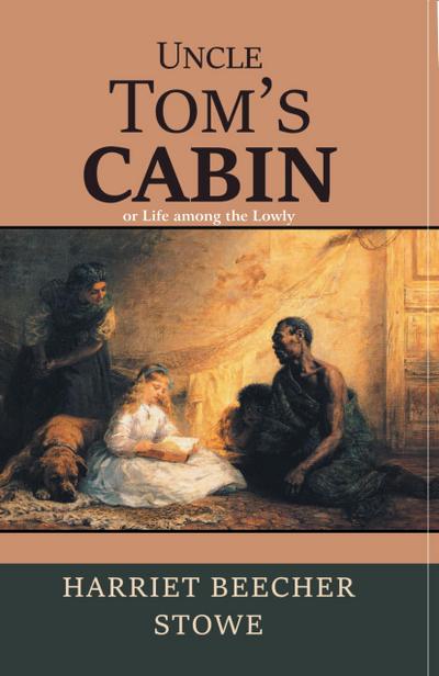 Uncle Tom’s Cabin