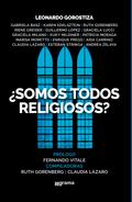 ¿Somos todos religiosos?