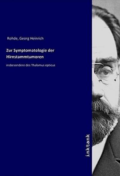 Zur Symptomatologie der Hirnstammtumoren