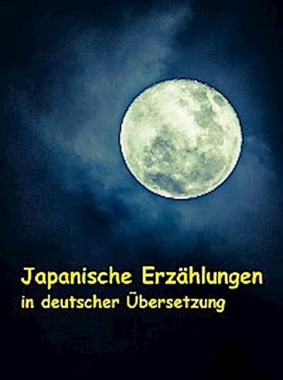 Japanische Erzählungen in deutscher Übersetzung