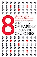 Eight Virtues of Rapidly Growing Churches