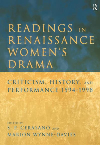 Readings in Renaissance Women’s Drama
