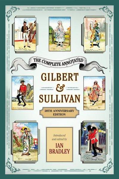 The Complete Annotated Gilbert & Sullivan