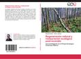 Regeneración natural y restauración ecológica post