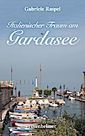 Italienischer Traum am Gardasee
